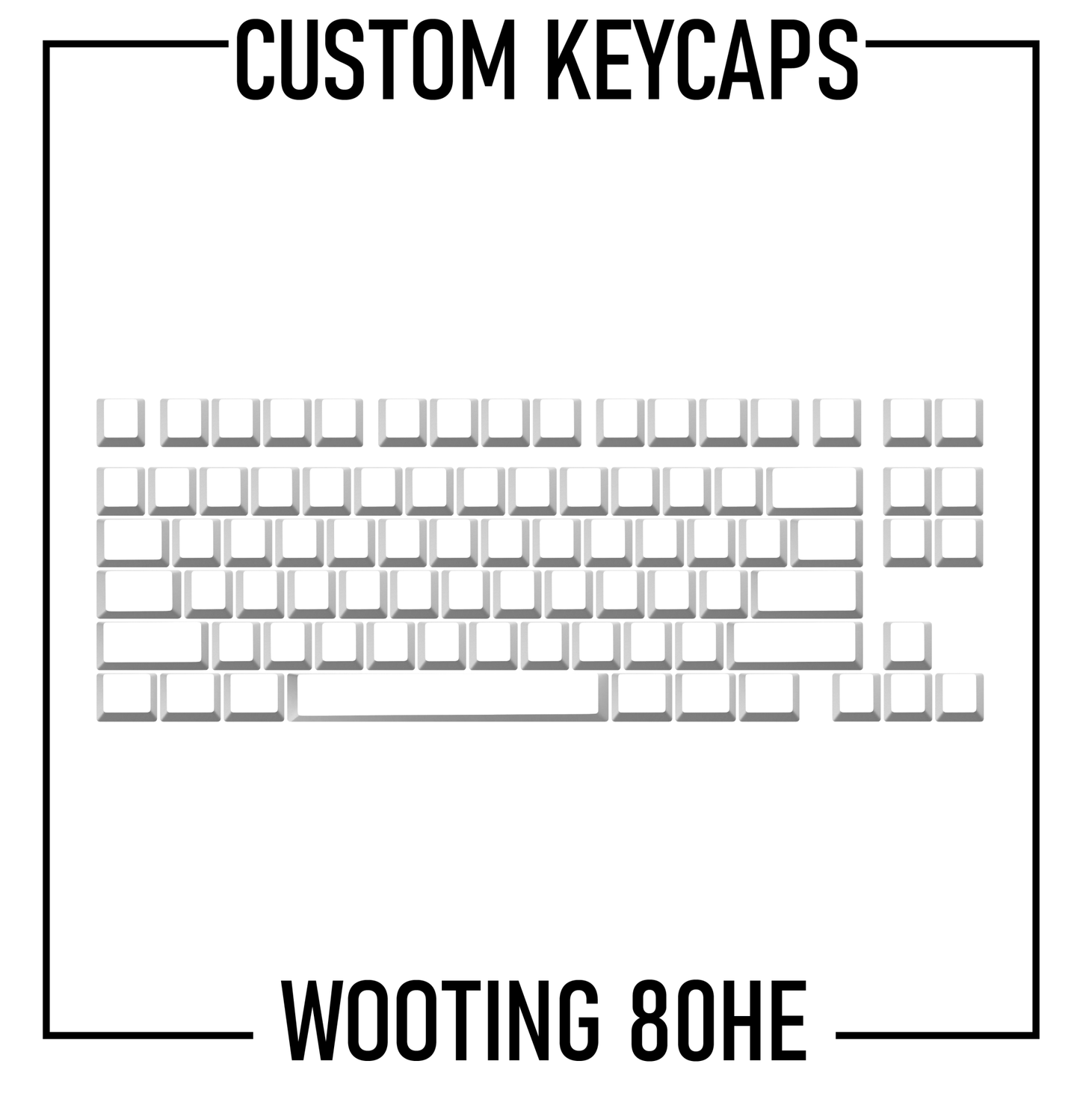 80% Wooting Custom Keycaps Set ( ANSI | 84 Keys )