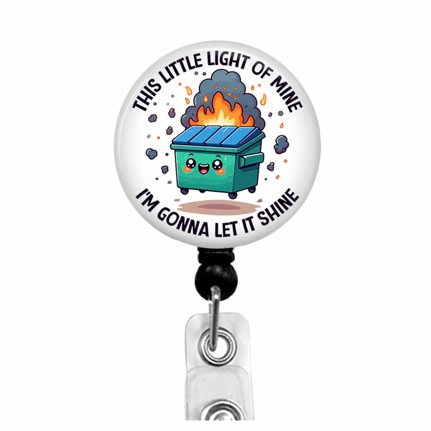 Dumpster Fire Badge Reel Holder - Carabiner - Lanyard - Stethoscope Tag